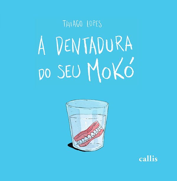 Livro A Dentadura do Seu Moko