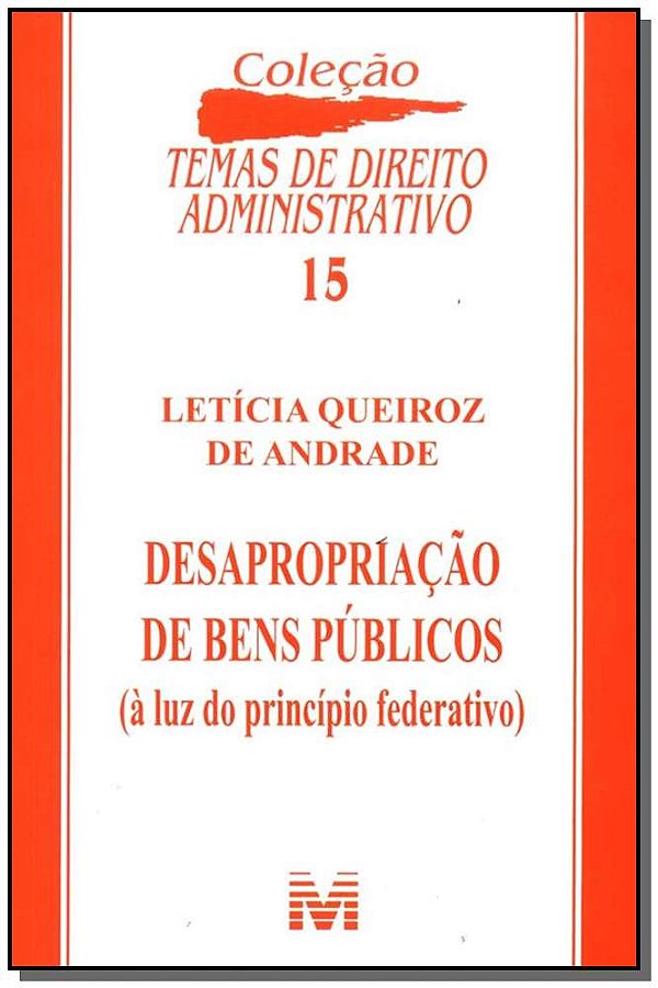 Livro Desapropriação de bens públicos - 1 ed./2006