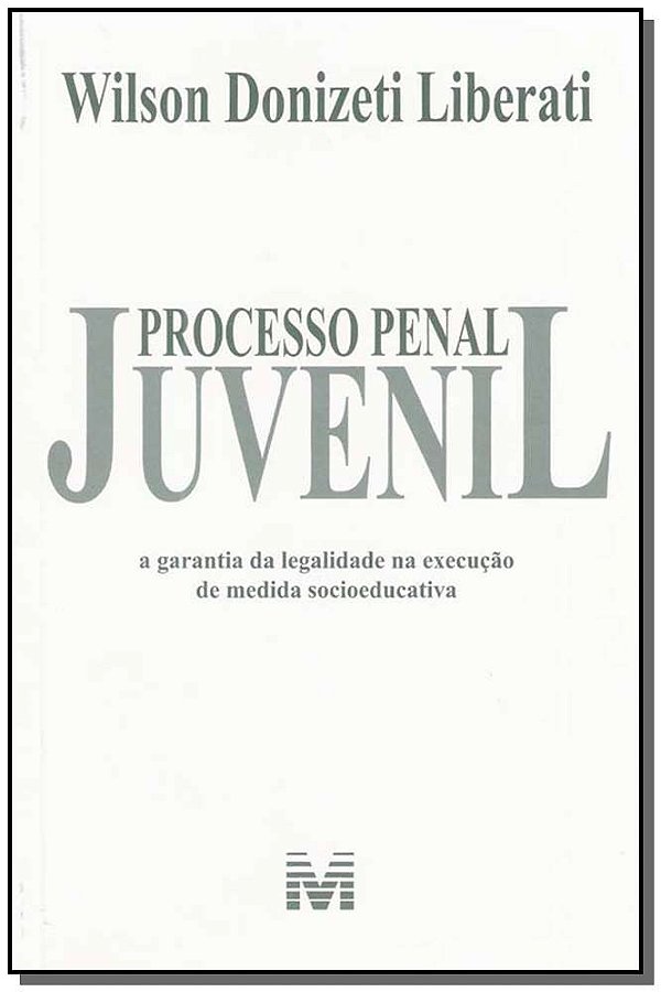 Livro Processo penal juvenil - 1 ed./2008