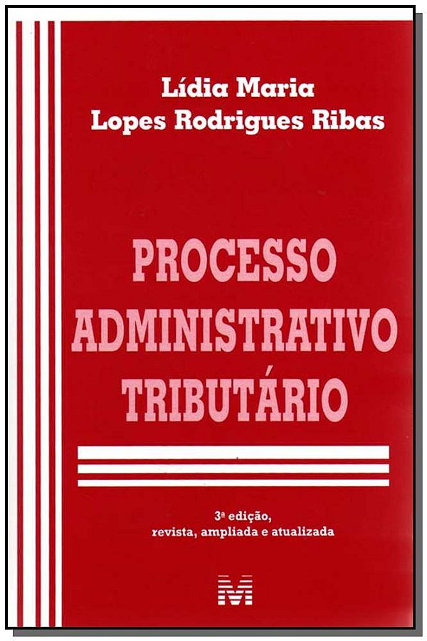 Livro Processo administrativo tributário - 3 ed./2008