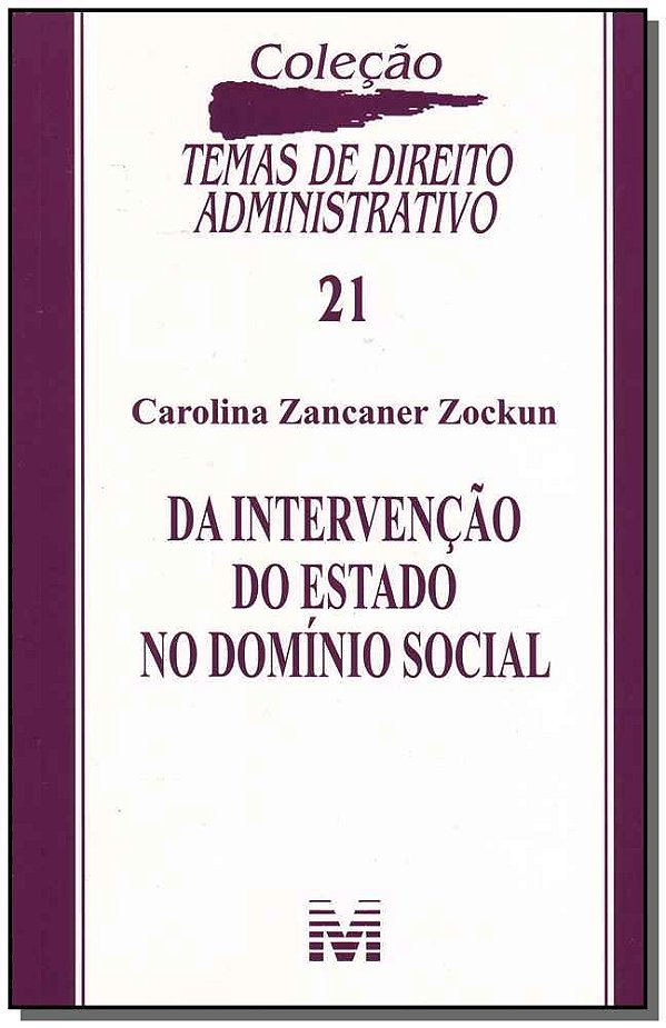 Livro Da intervenção do Estado domínio social - 1 ed./200...