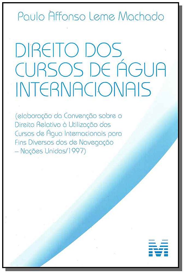 Livro Direito dos cursos de àgua internacionais - 1 ed./2...