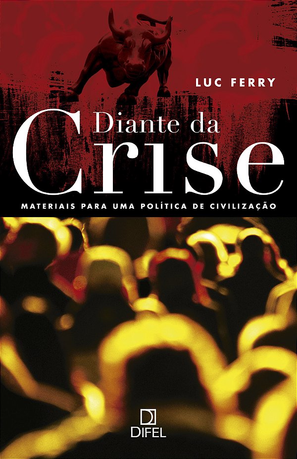 Livro Diante da crise: Materiais para uma política de civ...