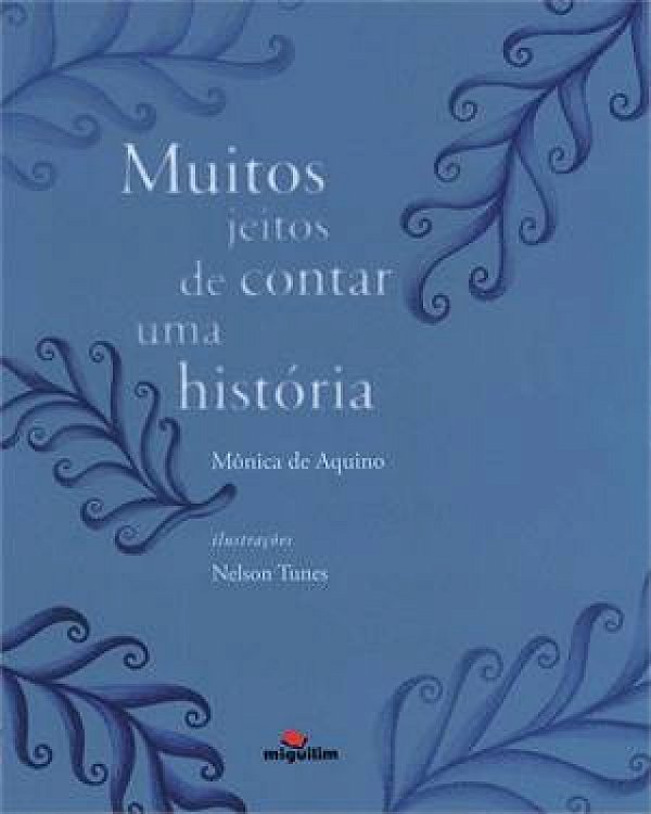 Livro Muitos jeitos de contar uma história