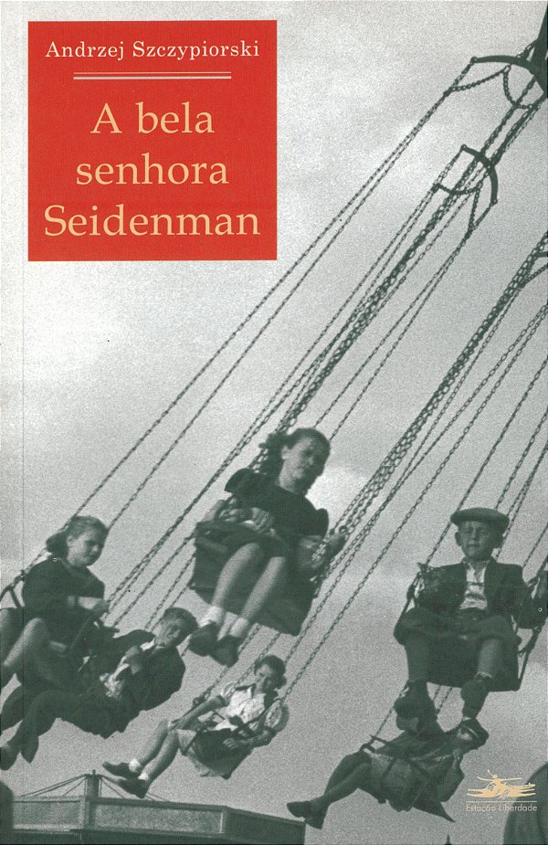 Livro A bela senhora Seidenman