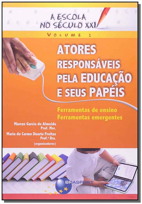 Livro Atores Responsáveis Pela Educação E Seus Papéis - V...