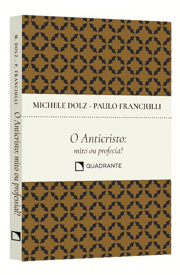 Livro O Anticristo - Mito Ou Profecia?