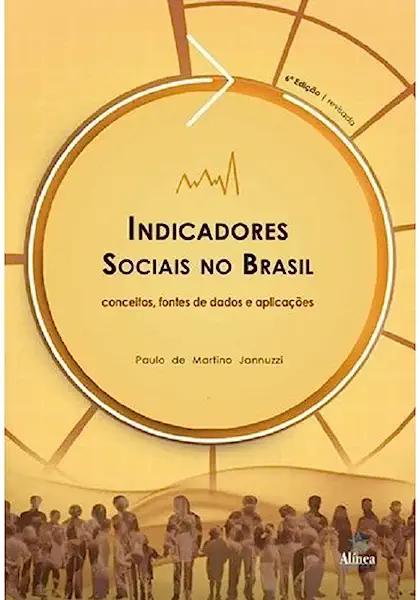 Livro Indicadores Sociais No Brasil - Conceitos Fontes De...