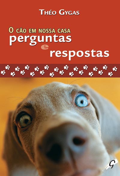 Livro O cão em nossa casa - perguntas e respostas