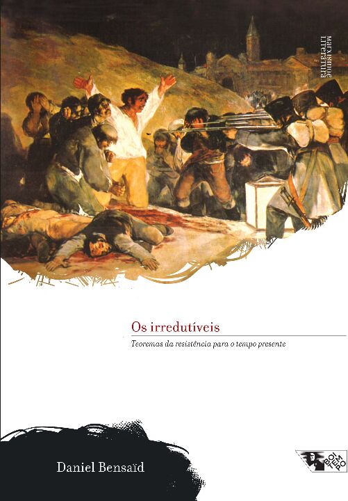 Livro Os irredutíveis: teoremas da resistência para o tem...