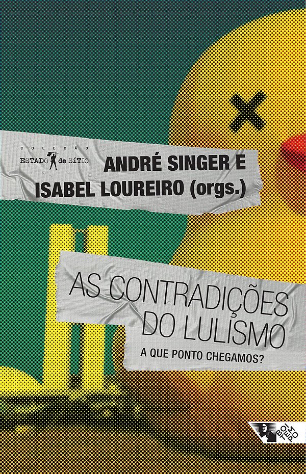 As contradições do lulismo