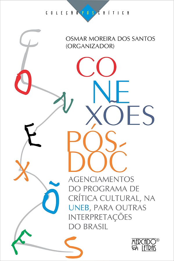 Livro Conexões pós-doc: Agenciamentos do programa de crítica cu...