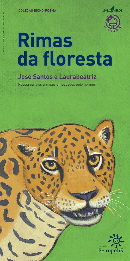 Livro Rimas da floresta: Poesia para os animais ameaçados...