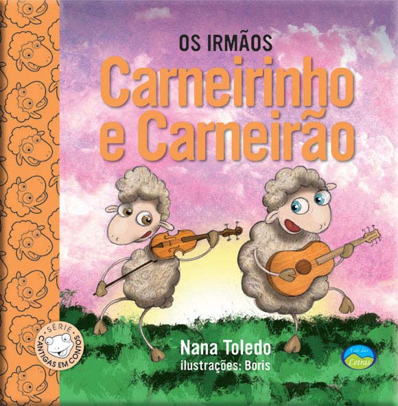 Livro Os irmãos carneirinho e carneirão: cantigas