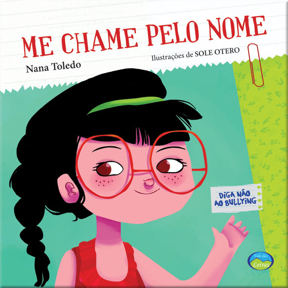 Livro Me Chame pelo Nome: Diga Não ao Bullying