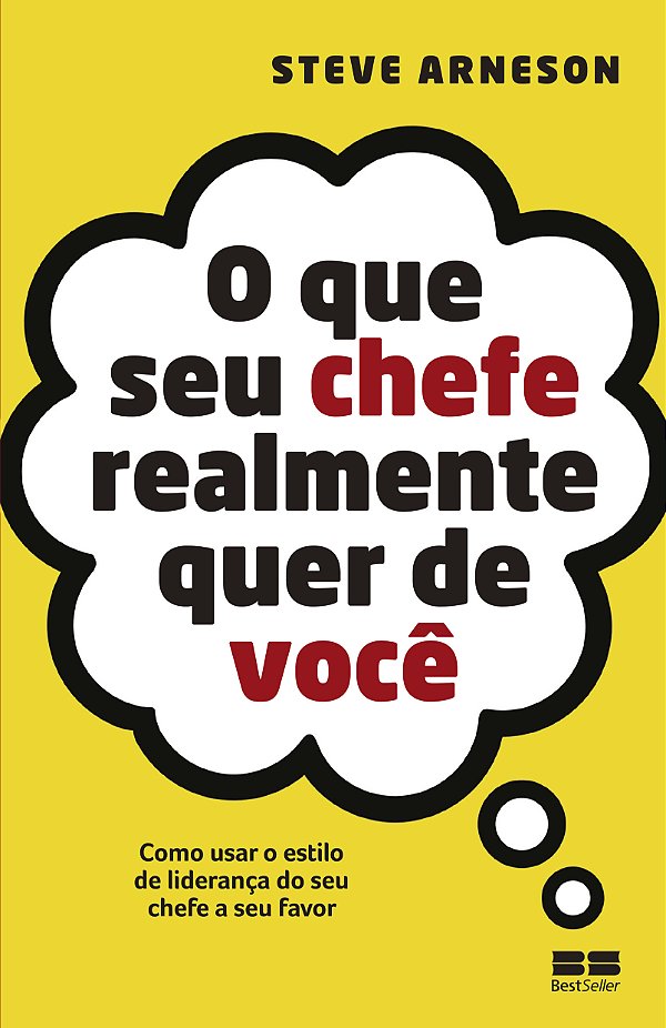 Livro O que seu chefe realmente quer de você