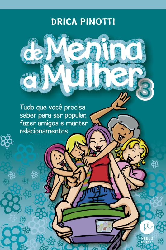 Livro De menina a mulher 3: Tudo o que você precisa saber...