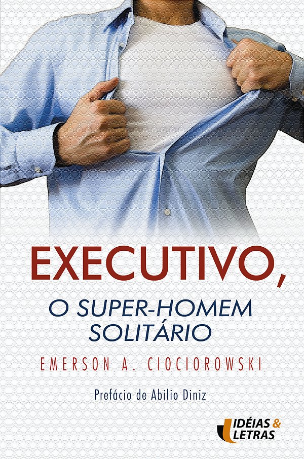 Livro Executivo, O Super-Homem Solitário
