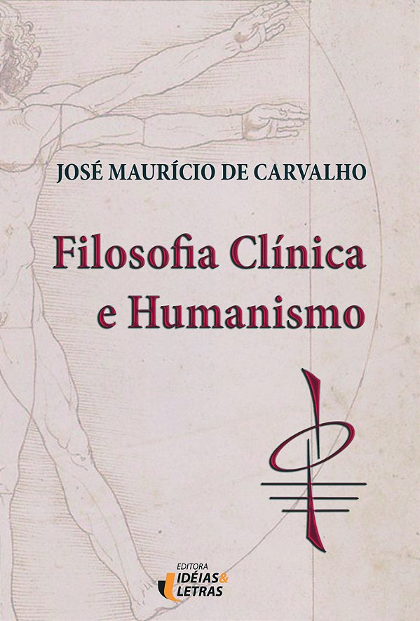 Livro Filosofia Clínica E Humanismo