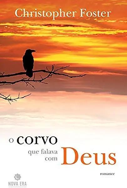 Livro O CORVO QUE FALAVA COM DEUS