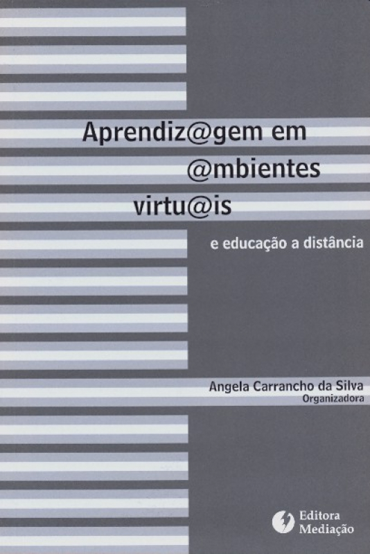 Livro Aprendizagem Em Ambientes Virtuais - E Educacao A D...