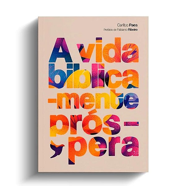 Livro A vida biblicamente próspera