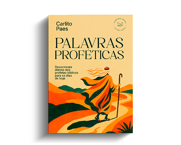 Livro Palavras Proféticas: Devocionais diários dos profetas bíb...