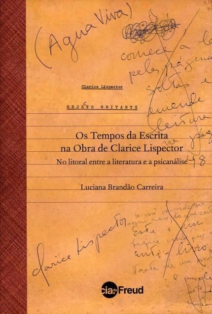 Livro Os tempos da escrita na obra de Clarice Lispector: ...