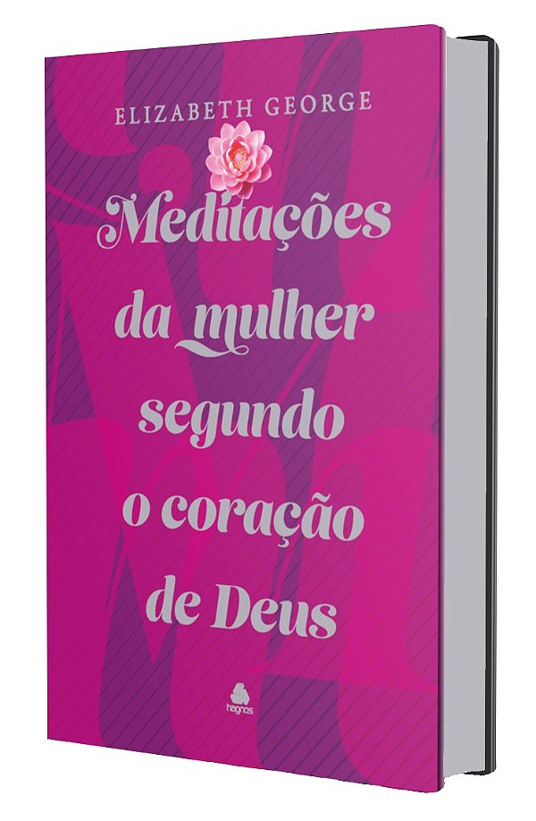 Livro Meditações Da Mulher Segundo O Coração De Deus