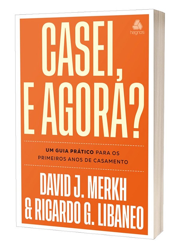 Livro Casei, E Agora? - Um Guia Prático Para Os Primeiros...