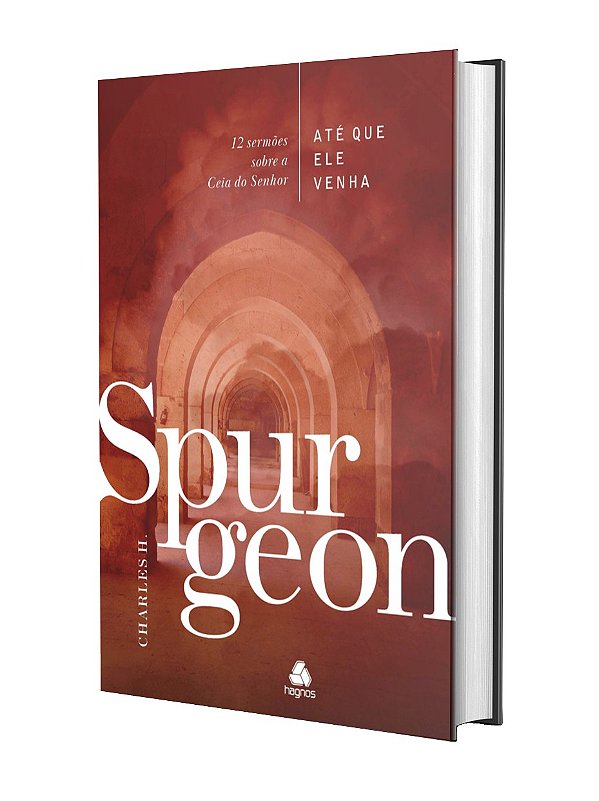 Livro Até Que Ele Venha - 12 Sermões Sobre A Ceia Do Senh...