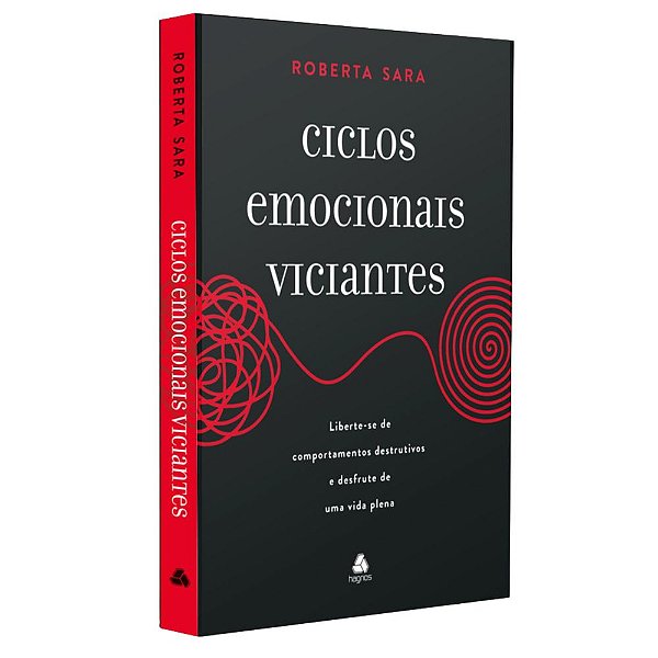 Livro Ciclos emocionais viciantes: Liberte-se de comportamentos...