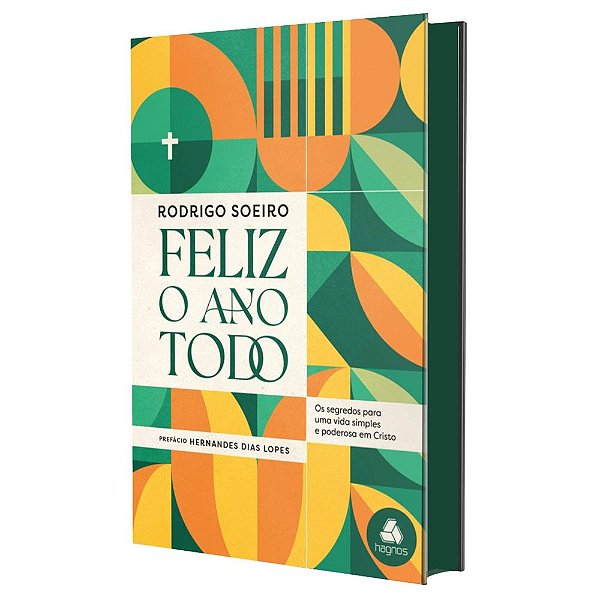 Livro Feliz o ano todo: Os segredos para uma vida simples e pod...