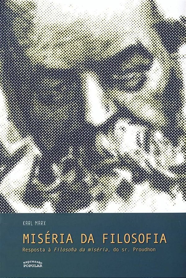 Livro Miseria Da Filosofia Resposta A Filosofia Da