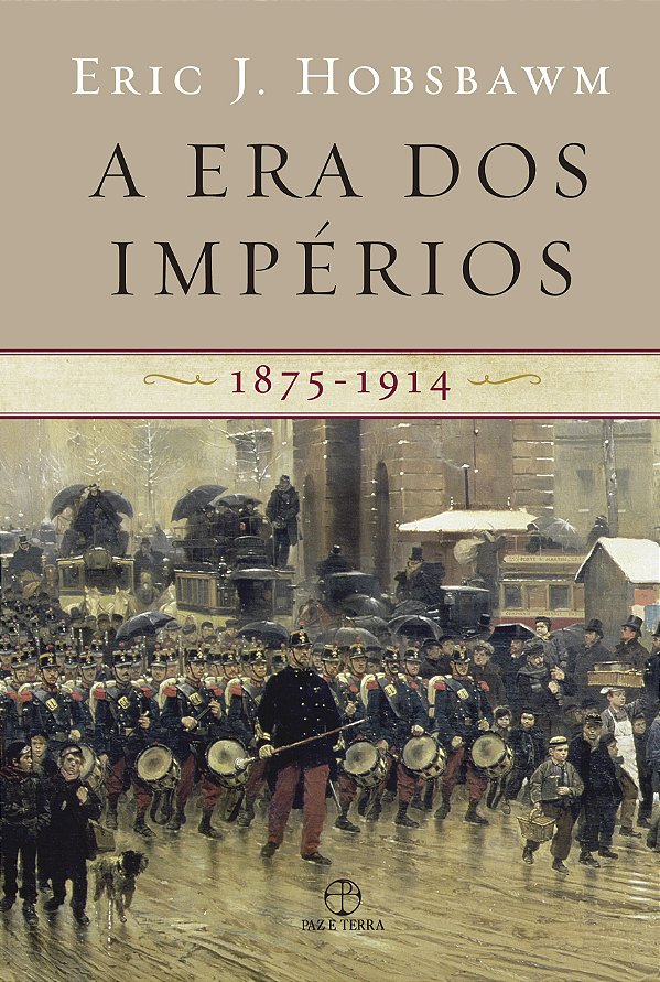 Livro A era dos impérios: 1875 - 1914