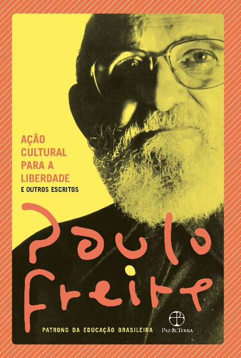Livro Ação cultural para a liberdade e outros escritos