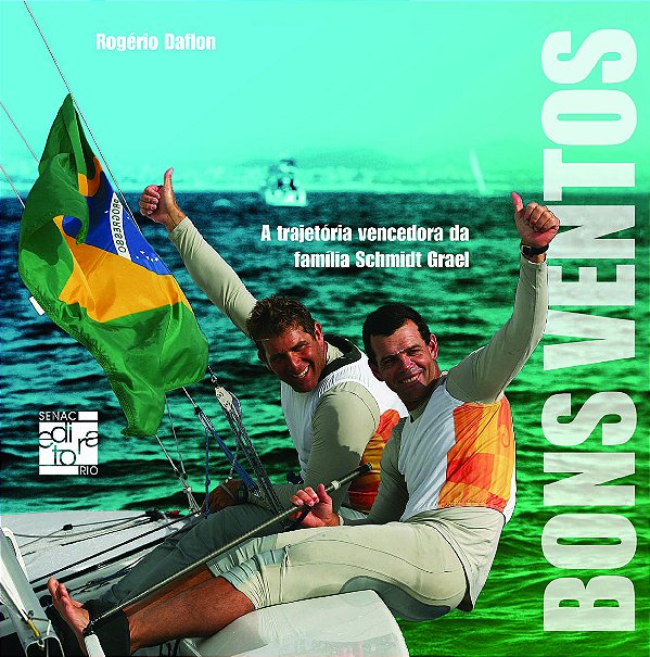 Livro Bons ventos - A trajetória vencedora da família Sch...