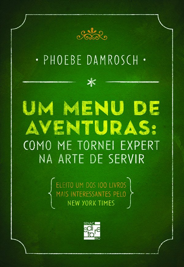 Livro Um menu de aventuras: como me tornei expert na arte...