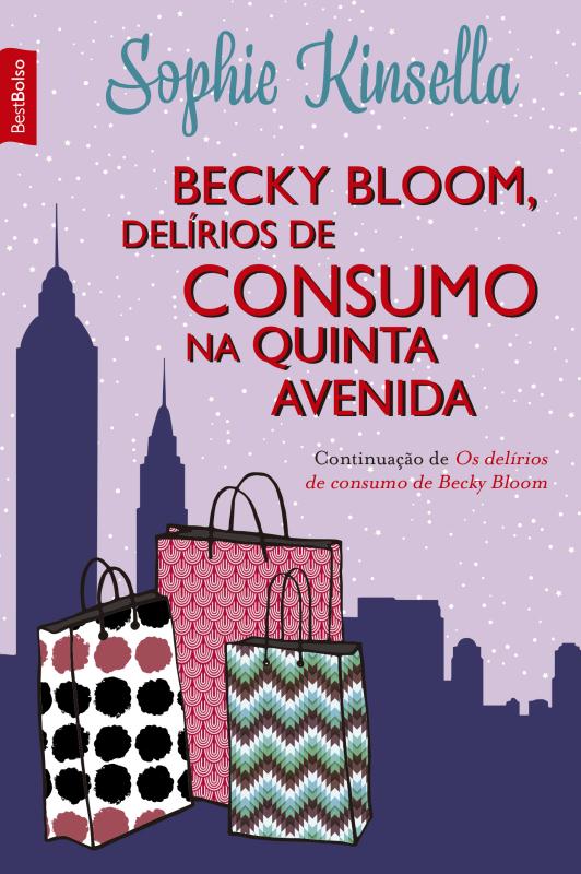 Livro Becky Bloom, delírios de consumo na Quinta Avenida ...