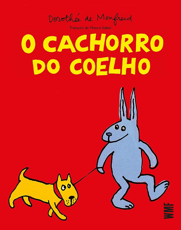 Livro O cachorro do coelho