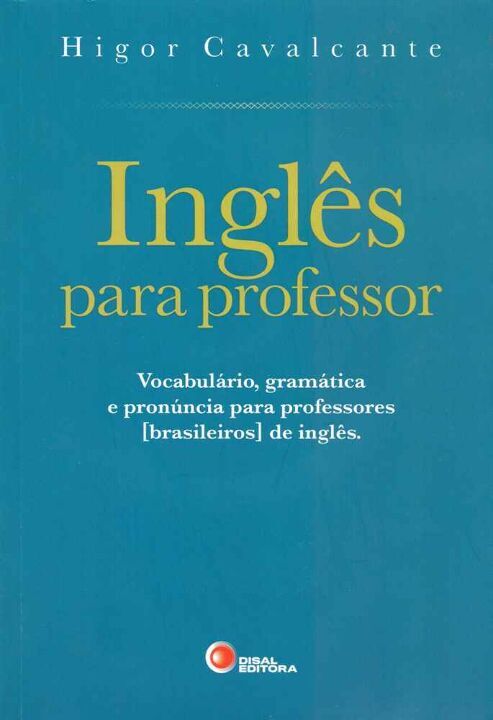 Livro Inglês para professor: Vocabulário, gramática e pro...