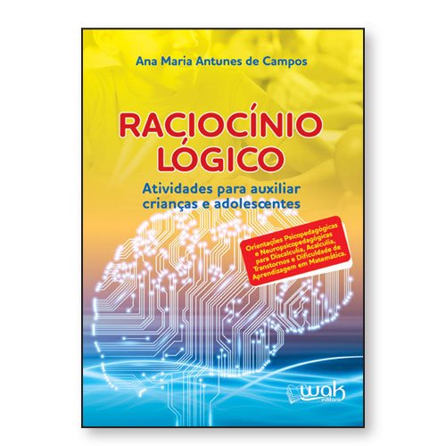 Livro Raciocínio lógico - Atividades para auxiliar crianças e a...