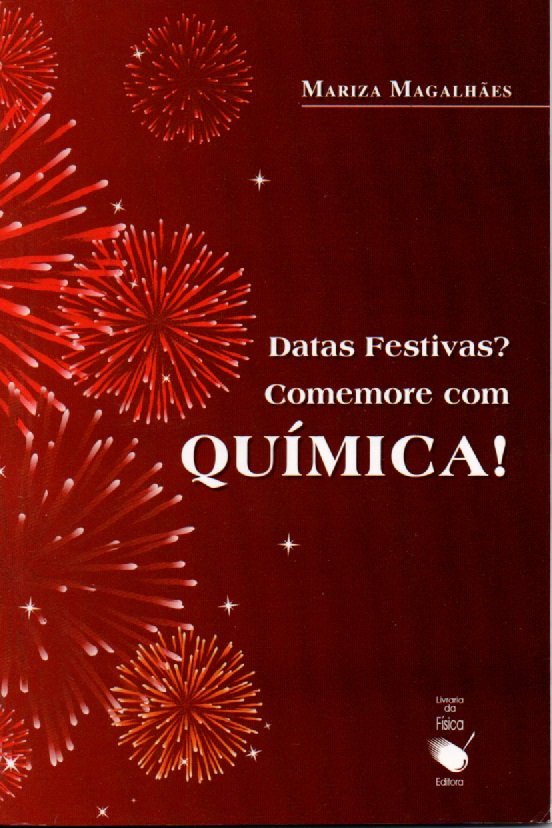 Livro Datas festivas? Comemore com química!