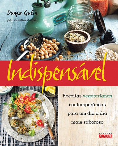 Livro Indispensável: Receitas vegetarianas contemporâneas...