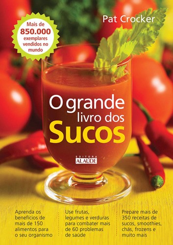 Livro O grande livro dos sucos