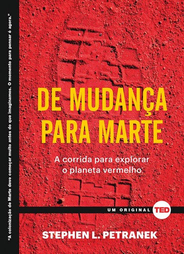 Livro De mudança para Marte: A corrida para explorar o pl...