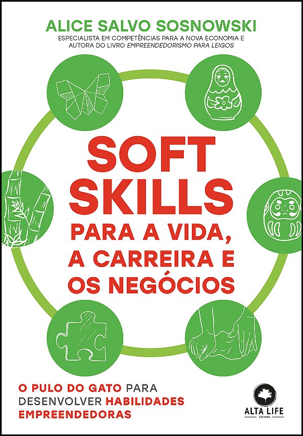 Livro Soft skills para a vida, a carreira e os negócios: ...