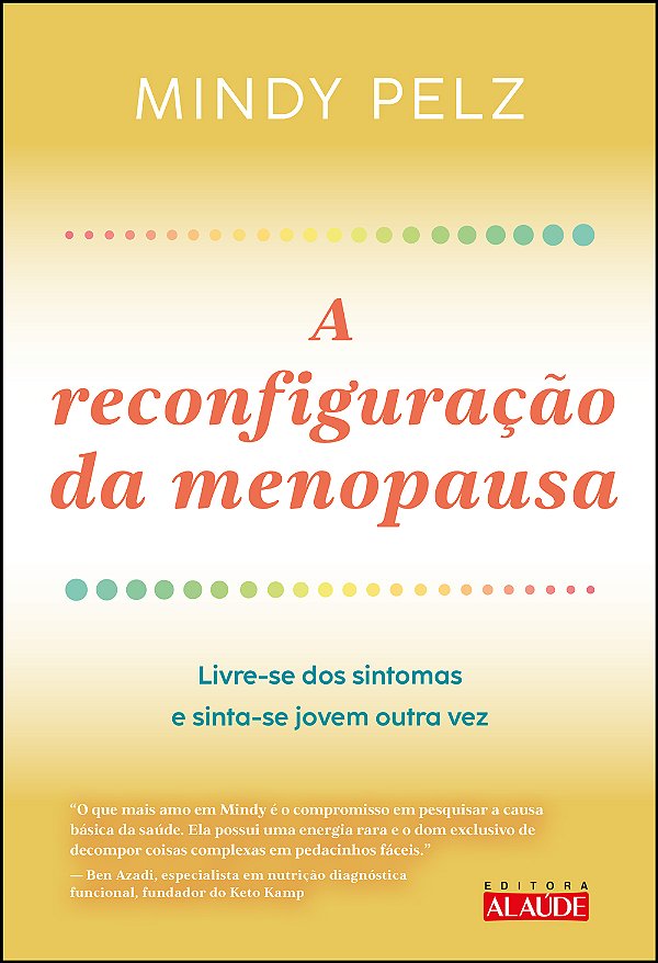 Livro A reconfiguração da menopausa: livre-se dos sintoma...