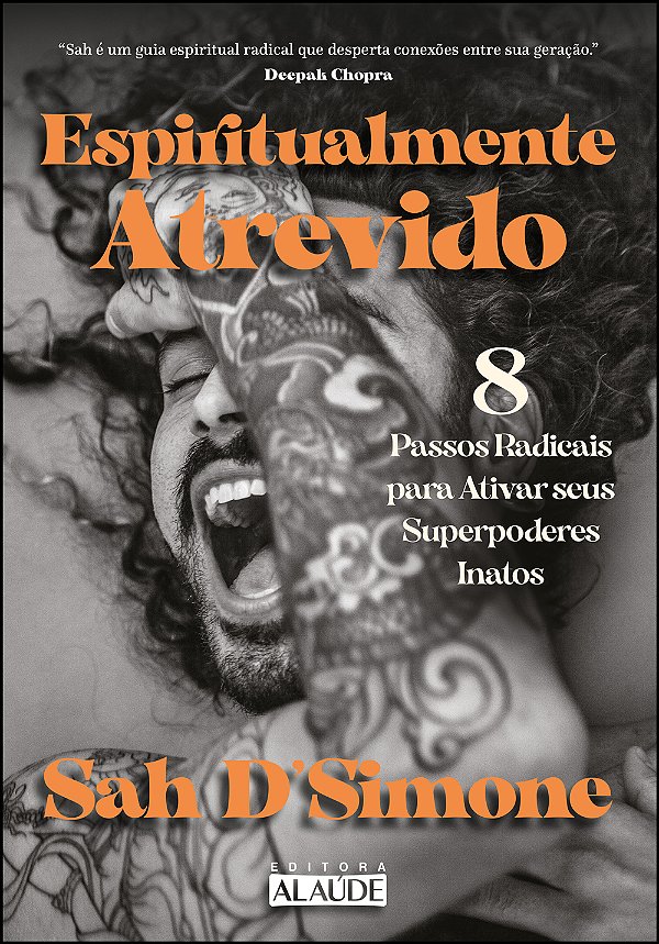 Livro Espiritualmente atrevido: 8 passos radicais para at...
