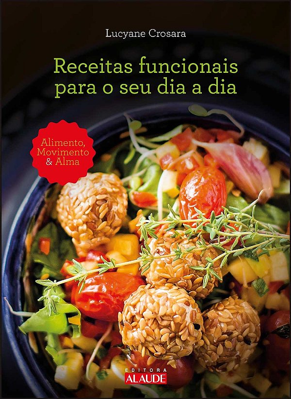 Livro Receitas funcionais para o seu dia a dia
